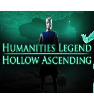 Humanities Legend: Hollow Ascending Steam Key GLOBAL